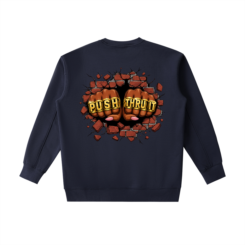 Heavyweight Drop Shoulder Crewneck Sweatshirt - Women's Push Thru It Brick Wall Graphic Back Print VT