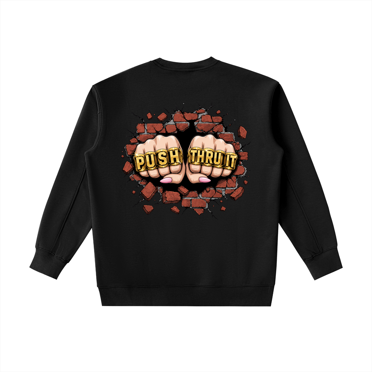 Heavyweight Drop Shoulder Crewneck Sweatshirt - Women's Push Thru It Brick Wall Graphic Back Print VL