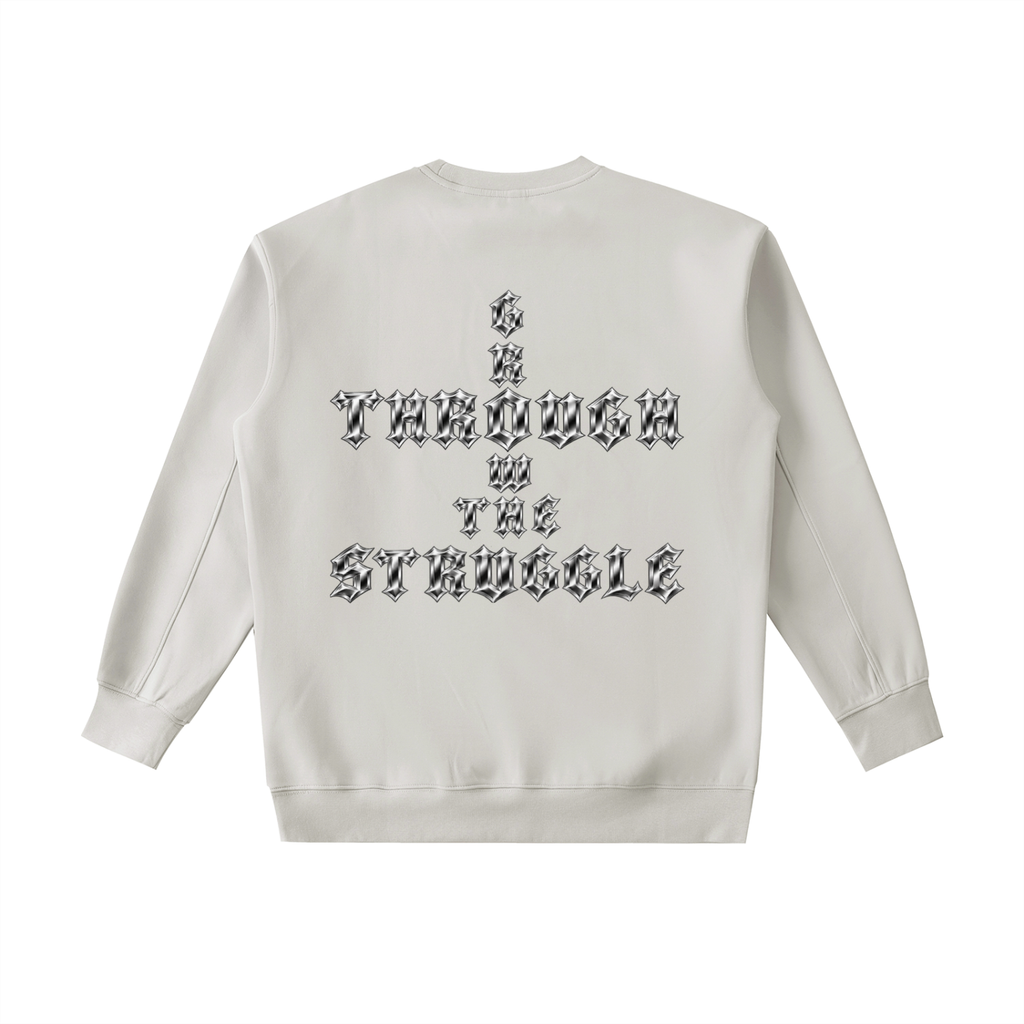 Heavyweight Drop Shoulder Crewneck Sweatshirt - PTI Grow Through The Struggle Chrome Back Print
