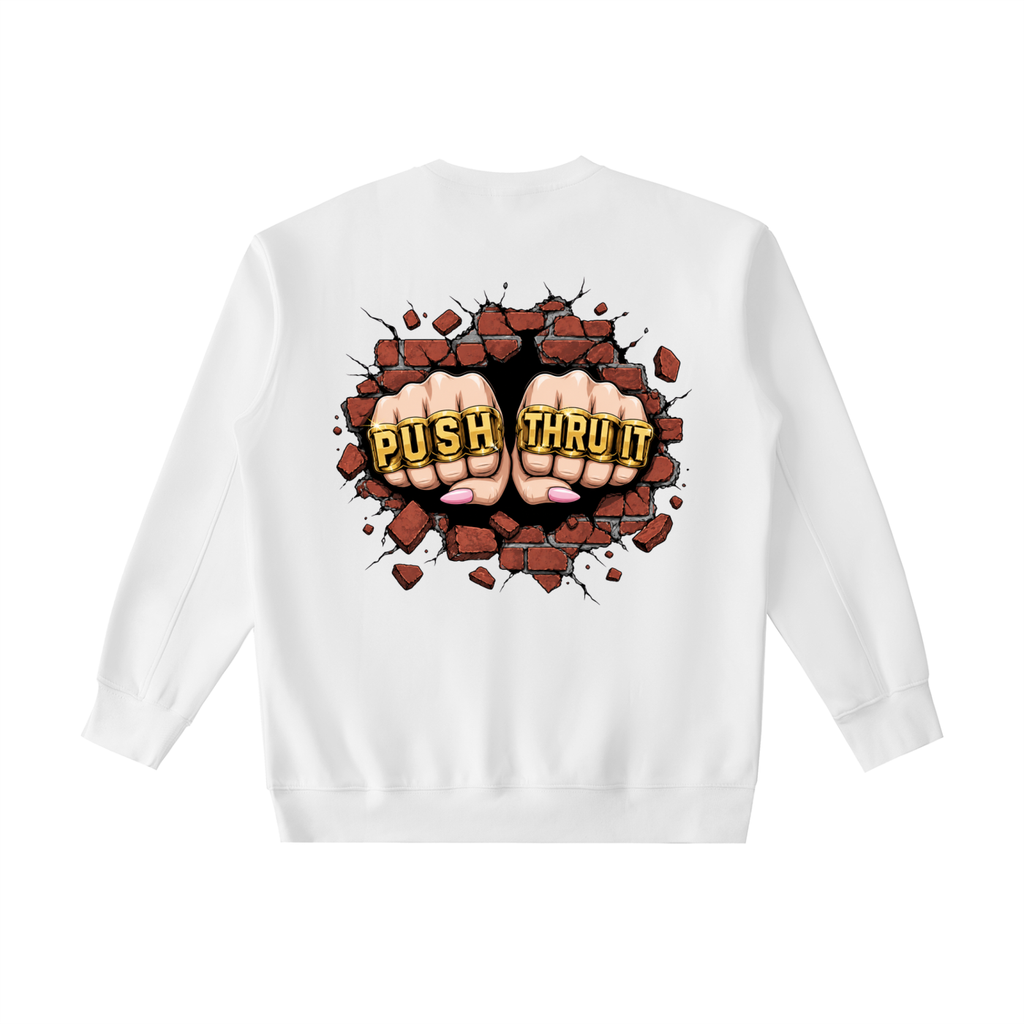 Heavyweight Drop Shoulder Crewneck Sweatshirt - Women's Push Thru It Brick Wall Graphic Back Print VL