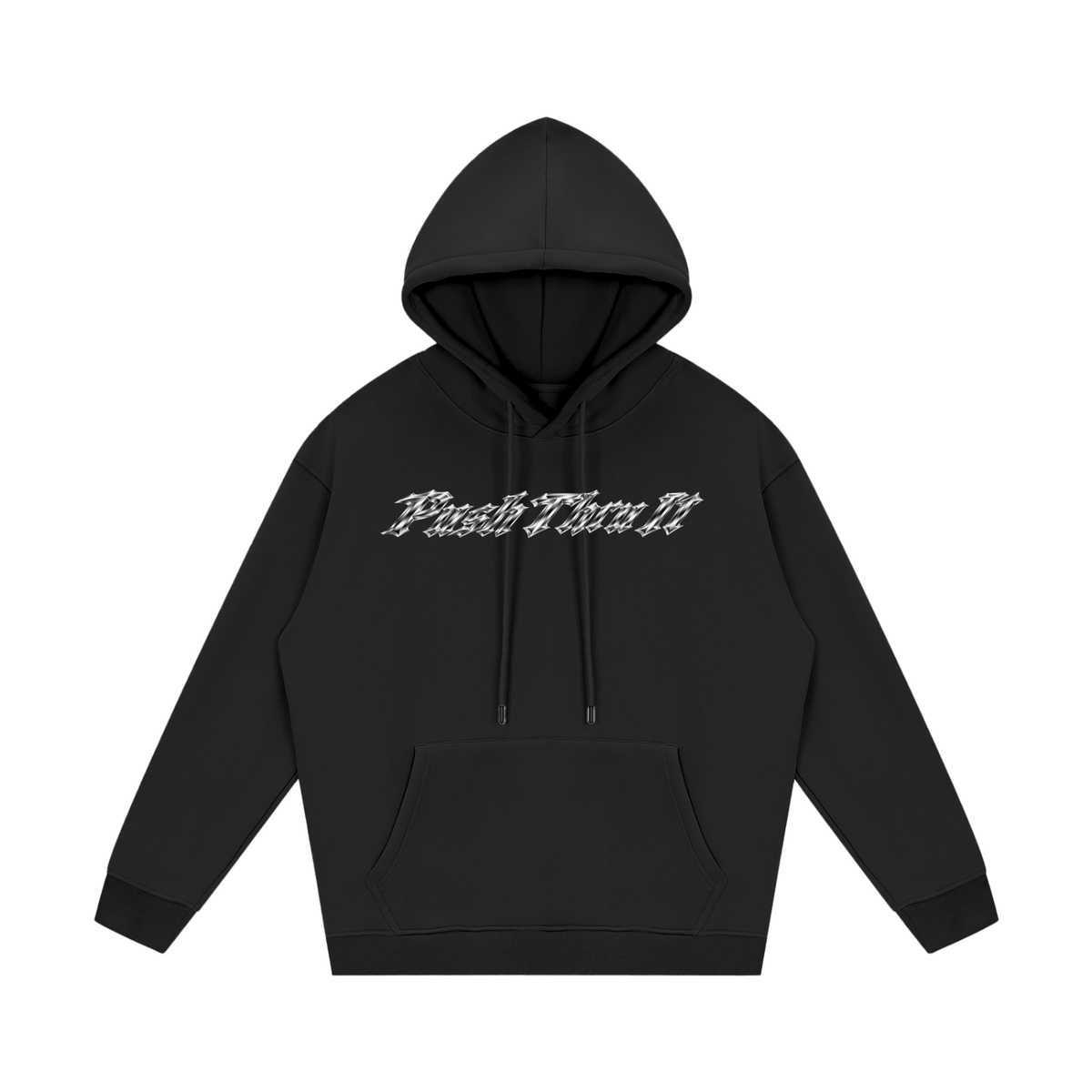 A black pullover hoodie with a kangaroo pocket and drawstrings, featuring a stylized white graphic text on the chest that reads 'Push Thru It' in a distressed font, displayed on a solid white background.
