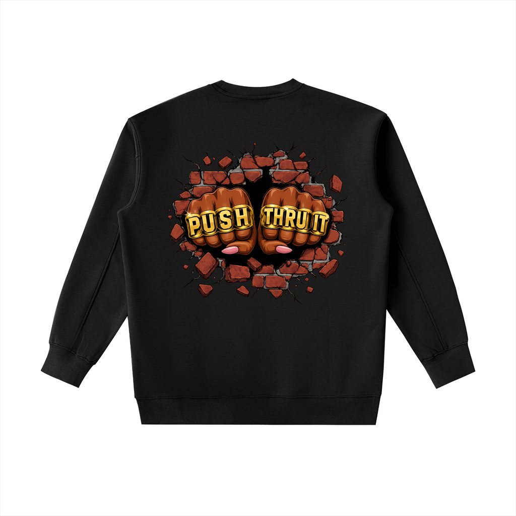 Heavyweight Drop Shoulder Crewneck Sweatshirt - Women's Push Thru It Brick Wall Graphic Back Print VT
