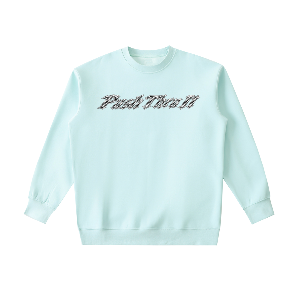 Heavyweight Drop-Shoulder Crewneck Sweatshirt - Push Thru It Chrome Logo Back Print